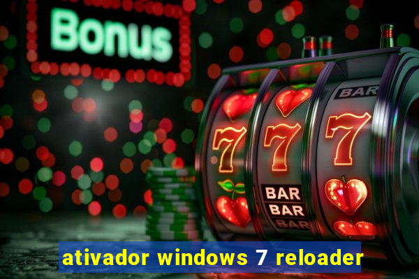 ativador windows 7 reloader